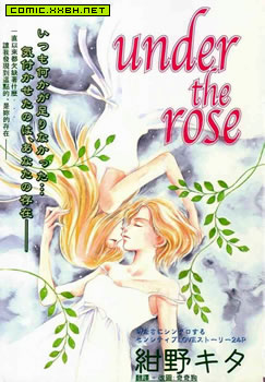 under the rose