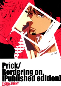 Prick/Bordering on.[Published edition]